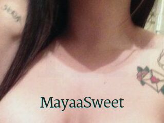 MayaaSweet