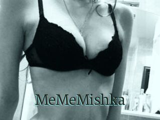 MeMeMishka