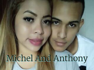 Michel_And_Anthony