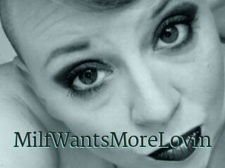 MilfWantsMoreLovin