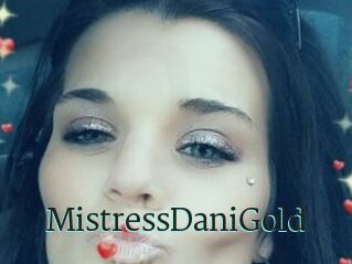 MistressDaniGold