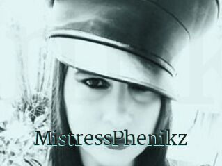 MistressPhenikz