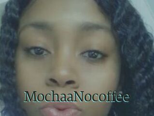 MochaaNocoffee
