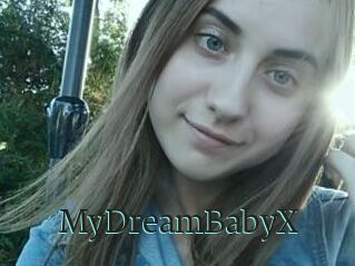 MyDreamBabyX