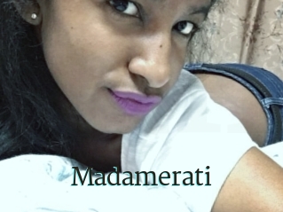 Madamerati