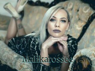 Malikarossee