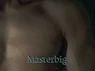 Masterbig