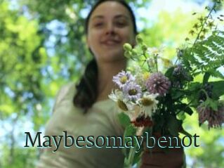 Maybesomaybenot