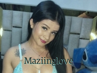 Maziinglove