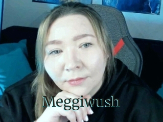 Meggiwush