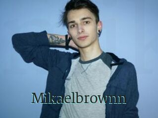 Mikaelbrownn