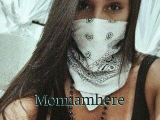 Momiamhere