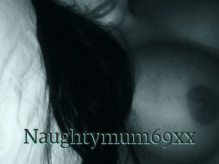 Naughtymum69xx