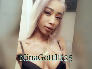 NinaGottItt25