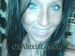 OXAlexisLoveXo