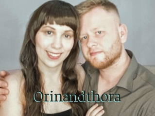 Orinandthora