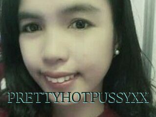 PRETTYHOTPUSSYXX