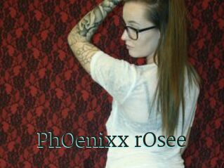 PhOenixx_rOsee