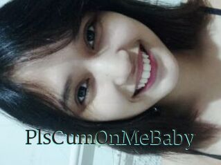 PlsCumOnMeBaby