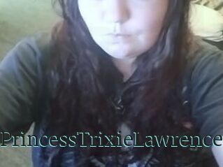 PrincessTrixieLawrence