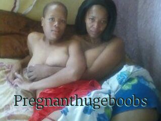 Pregnanthugeboobs