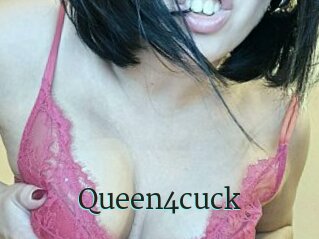 Queen4cuck