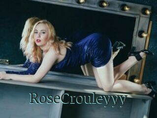 RoseCrouleyyy