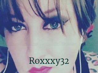Roxxxy32