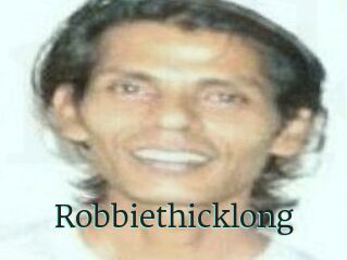 Robbiethicklong