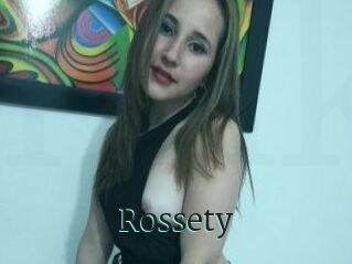 Rossety