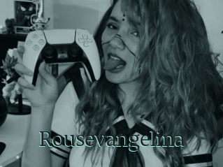 Rousevangelina