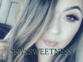 SHYxSWEETNESS