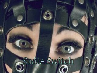 Sadie_Switch