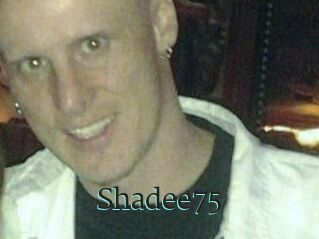 Shadee75