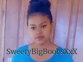 SweetyBigBoobsXxX