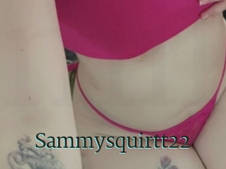 Sammysquirtt22