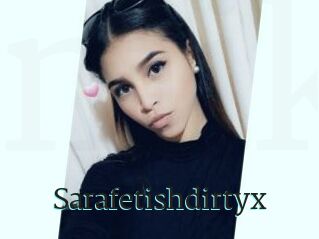 Sarafetishdirtyx