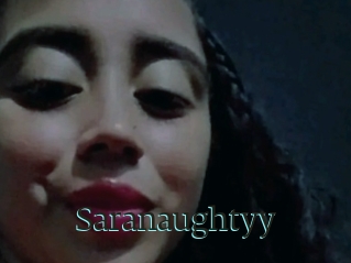 Saranaughtyy