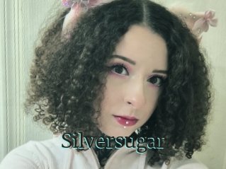 Silversugar