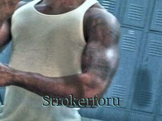 Strokerforu