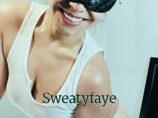 Sweatyfaye