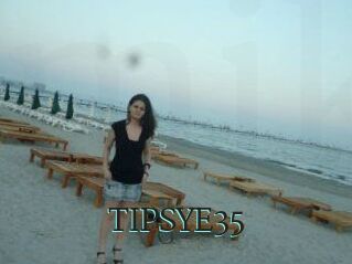 TIPSYE35
