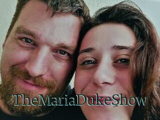 TheMariaDukeShow