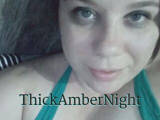 ThickAmberNight