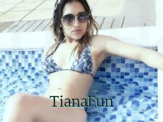TianaFun