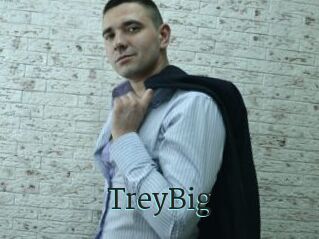 TreyBig