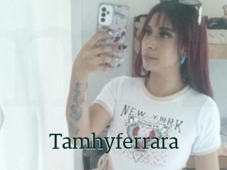 Tamhyferrara