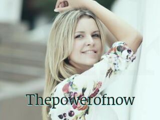 Thepowerofnow