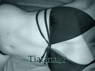 Tiatana42
