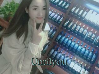 Untilyou